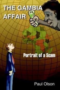 Paperback The Gambia Affair: Portrait of a Scam Book