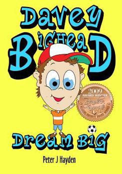 Paperback Davey BigHead: Dream Big Book