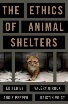 Paperback The Ethics of Animal Shelters Book
