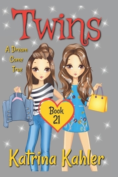 Paperback Twins - Book 21: A Dream Come True Book