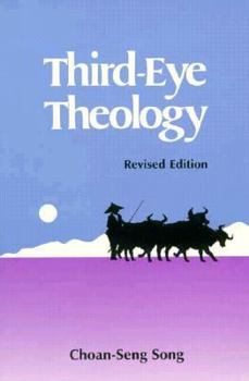 Paperback Third-Eye Theology: Theology in Formation in Asian Settings Book
