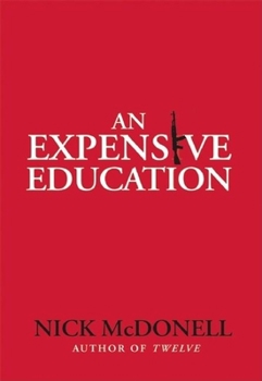 Hardcover An Expensive Education Book