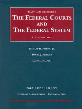 Hart and Wechsler's The Federal Courts and the Federal System