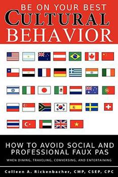 Paperback Be on Your Best Cultural Behavior Book