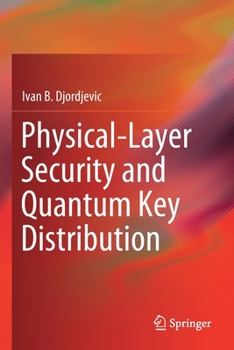 Paperback Physical-Layer Security and Quantum Key Distribution Book