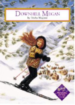 Downhill Megan (Magic Attic Club, #13) - Book #13 of the Magic Attic Club