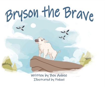 Hardcover Bryson the Brave Book