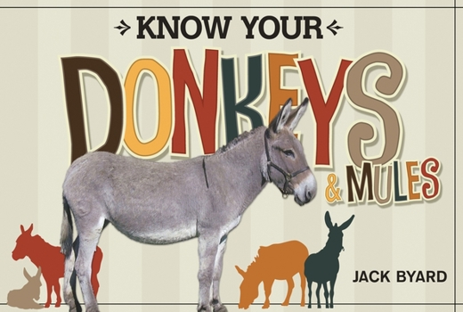 Paperback Know Your Donkeys & Mules Book