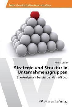 Paperback Strategie und Struktur in Unternehmensgruppen [German] Book