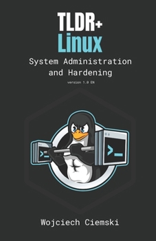 TLDR+ Linux: Hardening, Auditing and Monitoring (Too Long; Did Read EN)