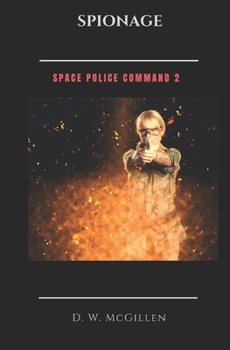 Paperback Spionage: Space-Police-Command 2 [German] Book