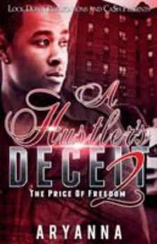 Paperback A Hustler's Deceit 2: The Price of Freedom Book