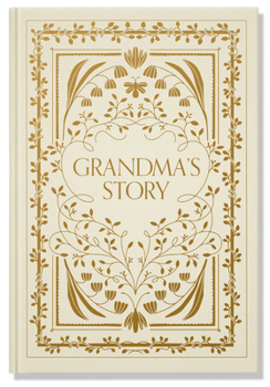 Hardcover Grandma's Story: A Memory and Keepsake Journal for My Family Book