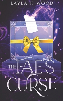 The Fae's Curse: an Enemies to Lovers Romance (Fae of Whitevale)
