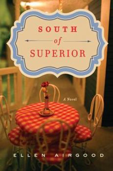 Hardcover South of Superior Book