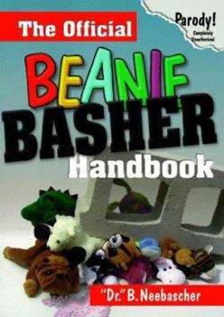 Paperback The Official Beanie Basher Handbook Book