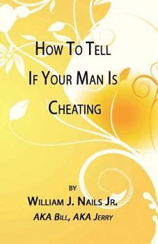 Paperback How to Tell If Your Man Is Cheating Book