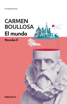 Paperback El Mundo. Novelas II / The World. Novel II [Spanish] Book