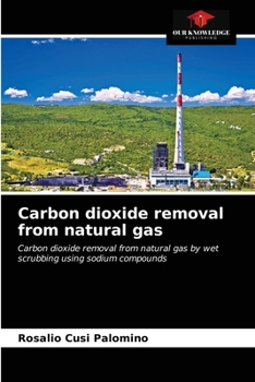 Paperback Carbon dioxide removal from natural gas Book