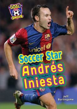 Library Binding Soccer Star Andrés Iniesta Book