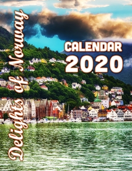 Paperback Delights of Norway Calendar 2020: 14-Month Desk Calendar Showing Norway in all its Beauty Book