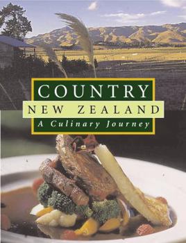 Hardcover Country New Zealand : A Culinary Journey Book