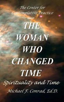 The Woman Who Changed Time: Spirituality and Time