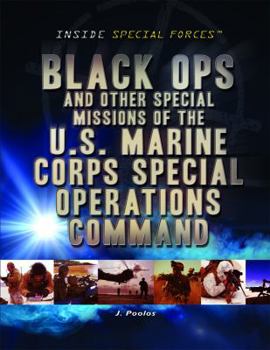 Library Binding Black Ops and Other Special Missions of the U.S. Marine Corps Special Operations Command Book