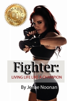 Paperback Fighter: : Live Life Like A Champion Book