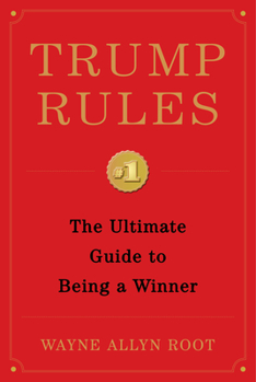 Hardcover Trump Rules: The Ultimate Guide to Being a Winner Book