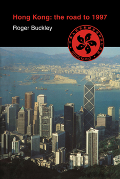 Paperback Hong Kong: The Road to 1997 Book