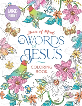 Paperback Peace of Mind Words of Jesus Coloring Book