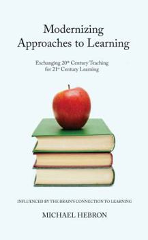 Hardcover Modernizing Approaches to Learning Book