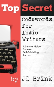 Paperback Top Secret Codewords For Indie Writers Book