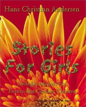 Paperback Stories for Girls: Lovingly Adapted for Twenty-First Century Children Book