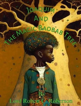 Paperback Joaquim and the Magic Baobab Tree Book