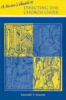 Paperback A Novice's Guide to Directing A Church Choir Book
