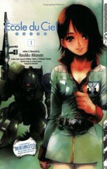 Mobile Suit Gundam Ecole du Ciel 1 - Book #1 of the Mobile Suit Gundam: École du Ciel