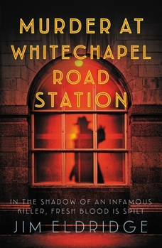 Paperback Murder at Whitechapel Road Station: The Gripping Wartime Murder Mystery Book