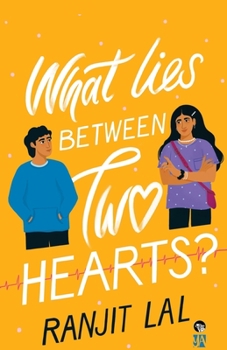 Paperback What Lies Between Two Hearts? Book