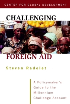 Paperback Challenging Foreign Aid: A Policymaker's Guide to the Millennium Challenge Account Book