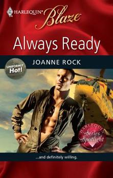 Always Ready (Uniformly Hot!) (Harlequin Blaze #457) - Book #3 of the Uniformly Hot!