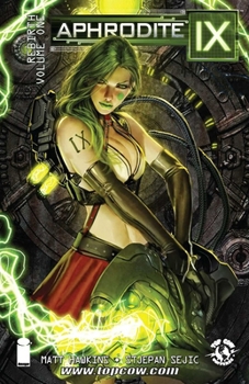 Aphrodite IX: Rebirth Volume 1 - Book  of the Aphrodite IX 2013 Single Issues