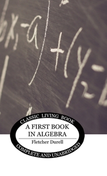 Hardcover A First Book in Algebra Book
