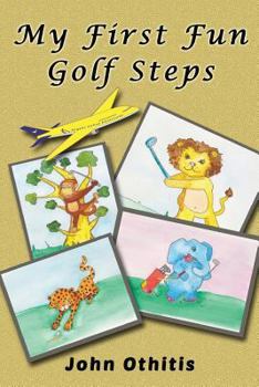 Paperback My First Fun Golf Steps Book