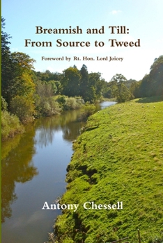 Paperback Breamish and Till: From Source to Tweed Book