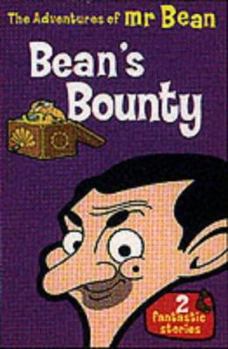 Paperback Adventures of Mr. Bean: Bean's Bounty: 2 Fantastic Stories (The Adventures of Mr. Bean) Book