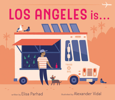 Board book Los Angeles Is . . .: A Board Book