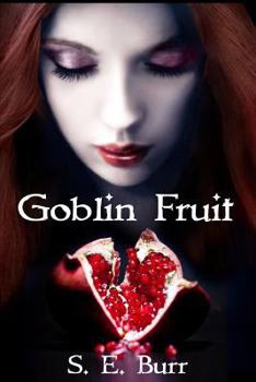 Paperback Goblin Fruit Book