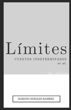 Paperback Límites: Cuentos Indeterminados, Et. Al. [Spanish] Book